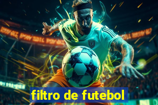 filtro de futebol